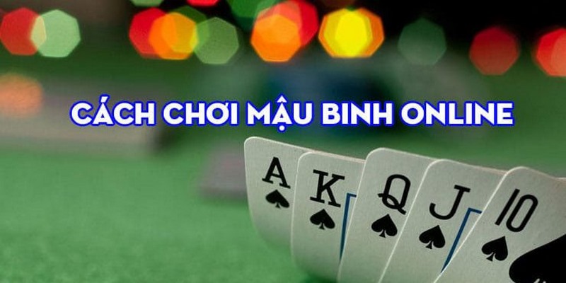 Một vài kinh nghiệm đánh mậu binh Zingplay