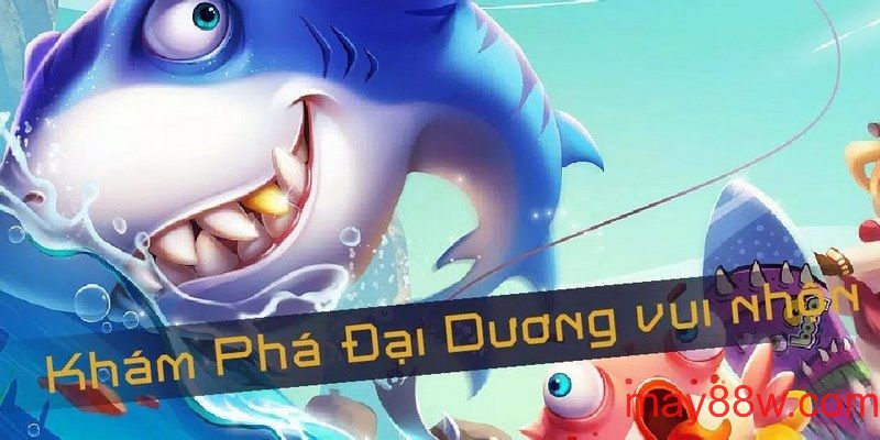 Tìm hiểu đôi nét về bắn cá online