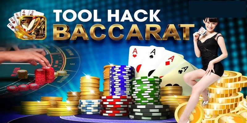 Tìm hiểu tool hack Baccarat là gì?